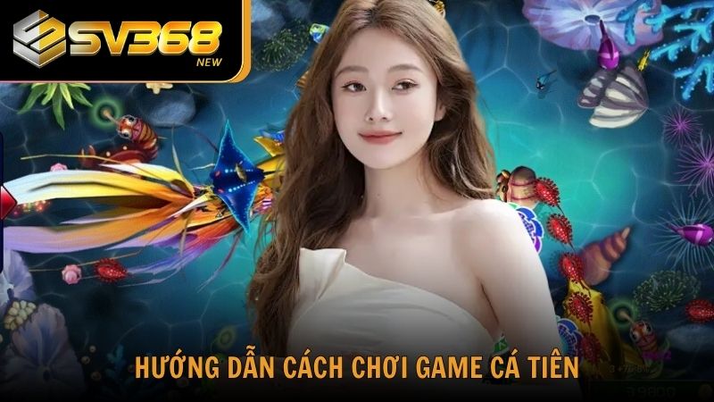 Chia sẻ quy trình chơi game bắn cá online